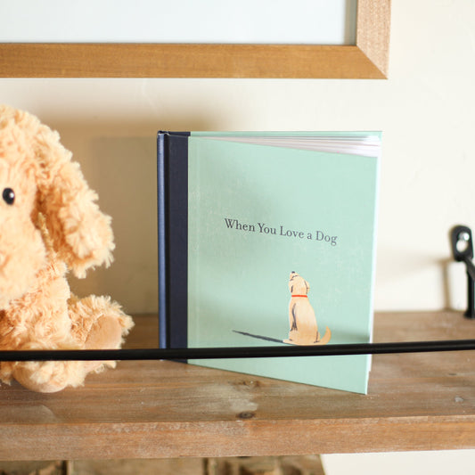 "When You Love A Dog" Book